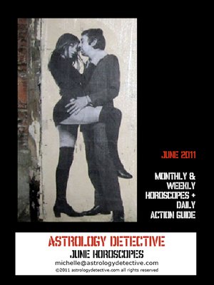 cover image of June 2011 Monthly and Weekly Horoscopes Plus Daily Action Guide